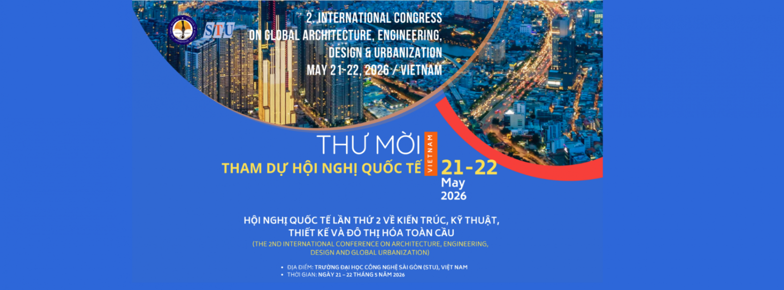 STU tổ chức Hội nghị quốc tế lần thứ 2 về Kiến trúc, Kỹ thuật, Thiết kế và Đô thị hóa toàn cầu